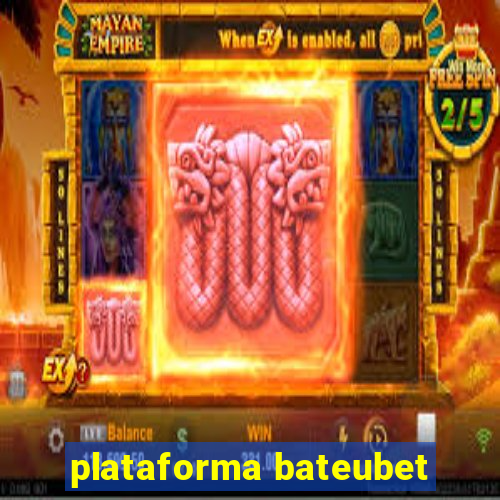 plataforma bateubet